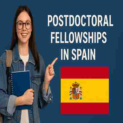 Postdoctoral Fellowships in Spain.